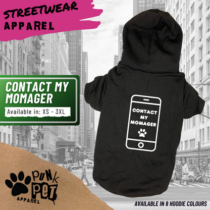 Punk Pet Apparel Contact My Momager Hoodie Black