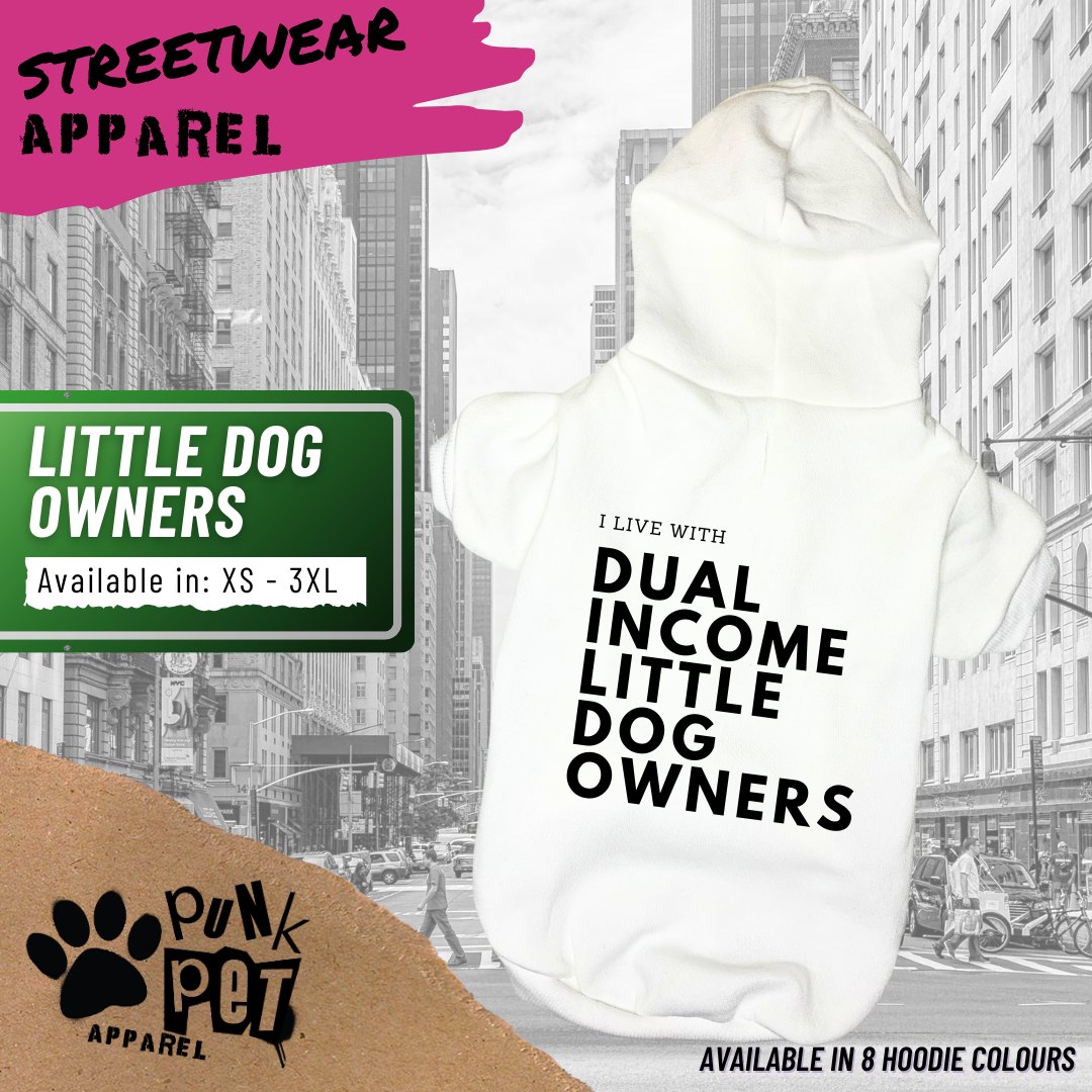 Punk Pet Apparel Dual Income Little Dog Owners Hoodie White