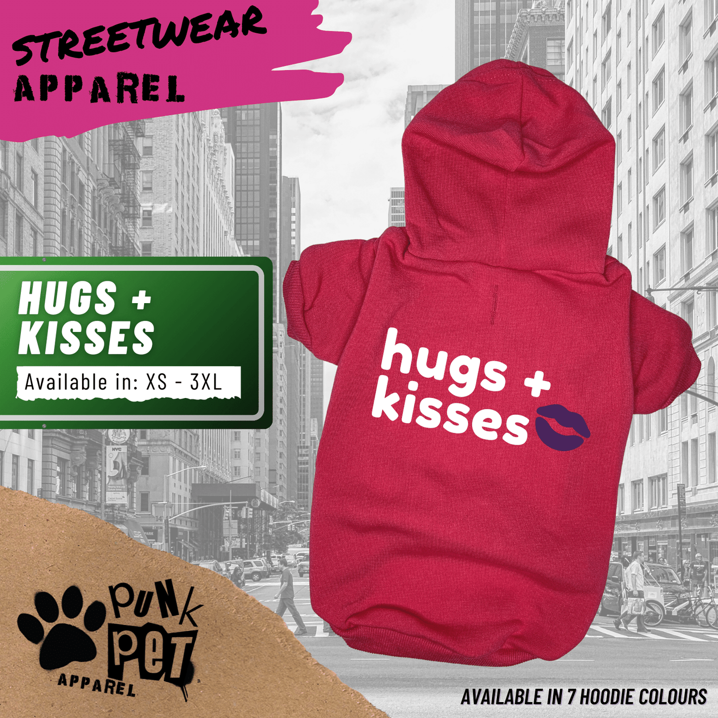 Hugs & Kisses -  Dog Hoodie - 7 Colours